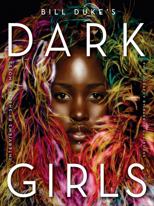 Title details for Dark Girls by Bill Duke - Wait list